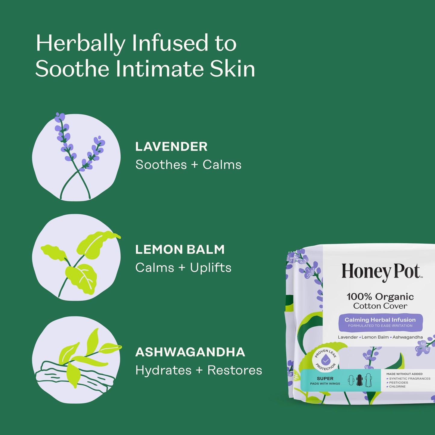 Honey Pot - Calming Herbal Super Sanitary Pads for Women - 100% Organic Cotton Top Sheet - Feminine Care - Non Cooling - Calming Herbs of Lavender, Ashwagandha, & Lemon Balm - 16ct